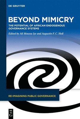 Ali Moussa Iye, Augustin F. C. Holl - Beyond Mimicry, Inbunden
