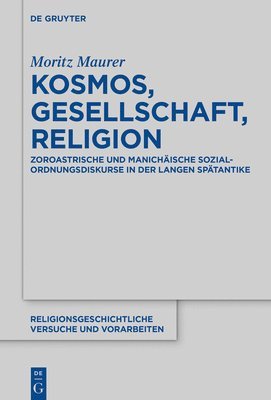 Moritz Maurer - Kosmos, Gesellschaft, Religion, Inbunden