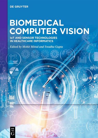 Mohit Mittal, Swadha Gupta - Biomedical Computer Vision, Inbunden