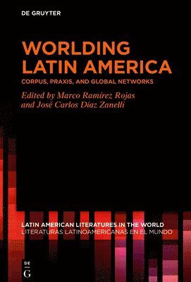 Worlding Latin America 1