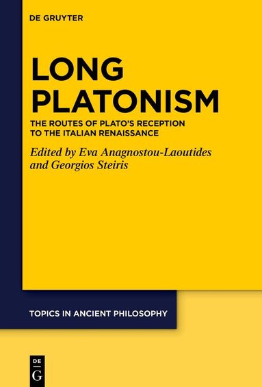 Eva Anagnostou-Laoutides, Georgios Steiris - Long Platonism, Inbunden