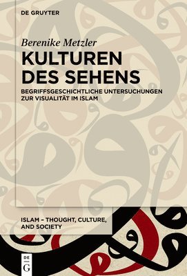 Berenike Metzler - Kulturen Des Sehens, Inbunden
