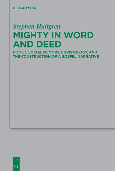 Stephen Hultgren - Mighty in Word and Deed, Inbunden