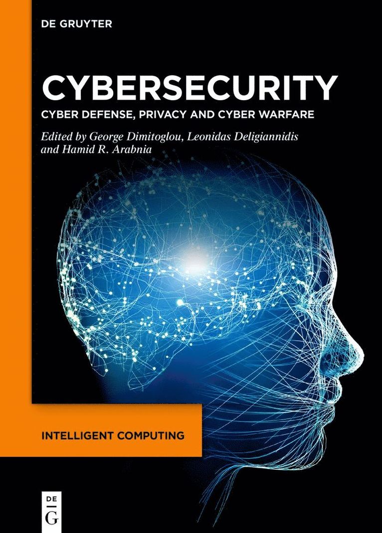George Dimitoglou, Leonidas Deligiannidis, Hamid R. Arabnia, Hamid Arabnia - Cybersecurity, Inbunden