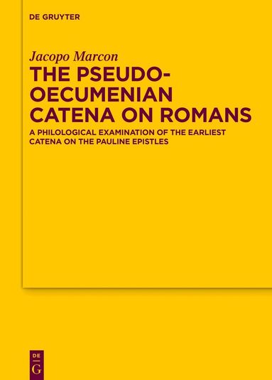 Jacopo Marcon - Pseudo-Oecumenian Catena on Romans, Inbunden