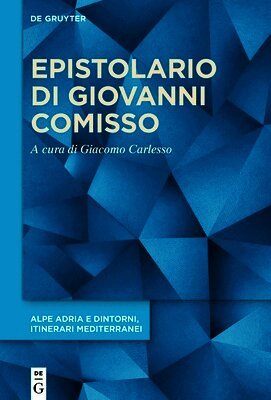 Giacomo Carlesso - Epistolario Di Giovanni Comisso, Inbunden