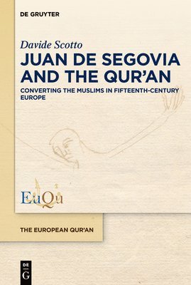 bokomslag Juan de Segovia and the Qur'an