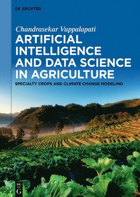 bokomslag Artificial Intelligence and Data Science in Agriculture