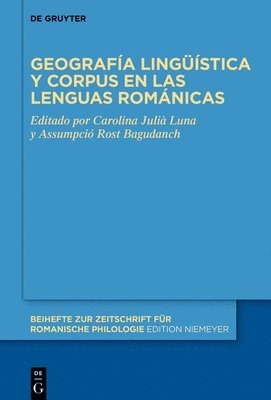 bokomslag Geografía Lingüística Y Corpus En Las Lenguas Románicas