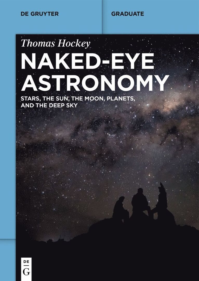 Thomas Hockey - Naked-Eye Astronomy, Häftad
