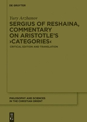 bokomslag Sergius of Reshaina, Commentary on Aristotles Categories