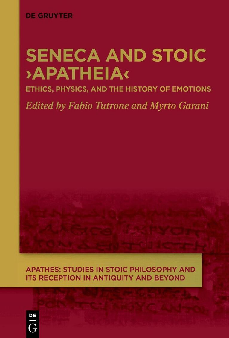 Seneca and Stoic ›Apatheia‹