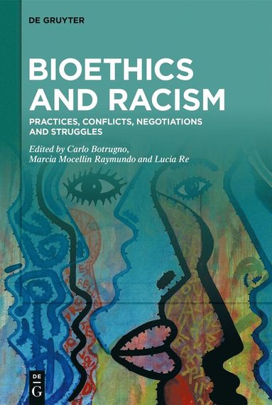 bokomslag Bioethics and Racism