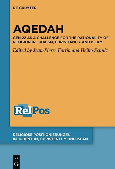 Jean-Pierre Fortin, Heiko Schulz - Aqedah, Inbunden