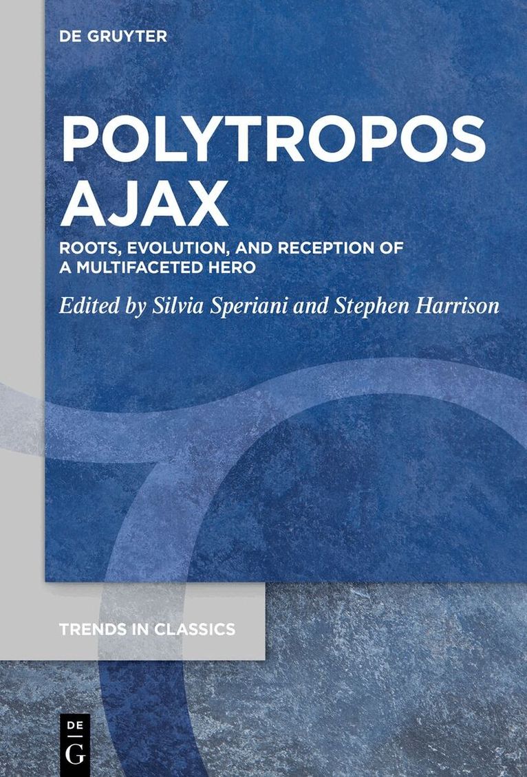 Silvia Speriani, Stephen Harrison - Polytropos Ajax, Inbunden