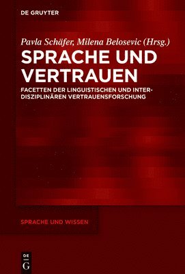 Pavla Schäfer, Milena Belosevic - Sprache und Vertrauen, Inbunden