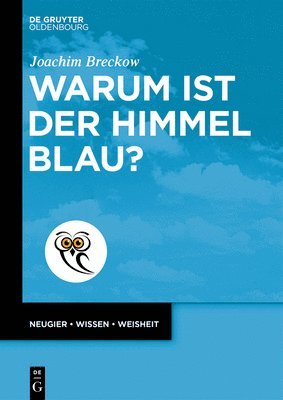 bokomslag Warum Ist Der Himmel Blau?