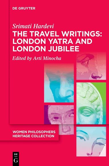 Srimati Hardevi, Arti Minocha - Travel Writings: London Yatra and London Jubilee, Häftad