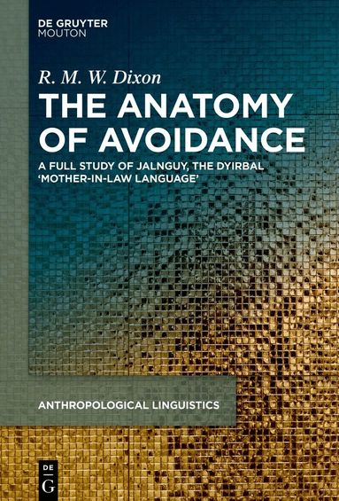 R. M. W. Dixon - Anatomy of Avoidance, Inbunden