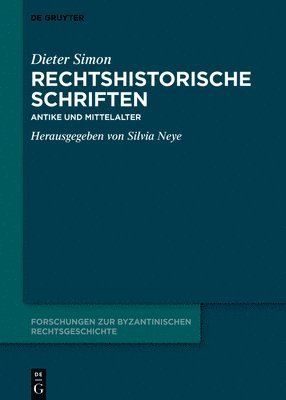 Rechtshistorische Schriften: Antike Und Mittelalter 1