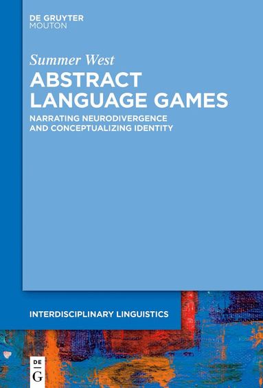 Summer West - Abstract Language Games, Inbunden