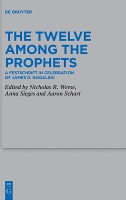 The Twelve Among the Prophets