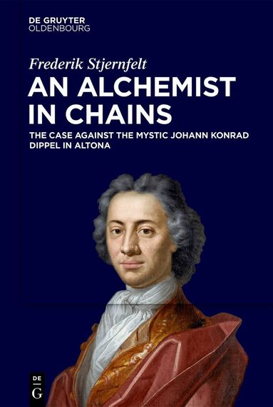 Frederik Stjernfelt - Alchemist in Chains, Inbunden
