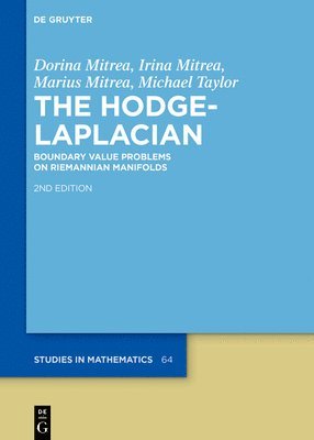 Dorina Mitrea, Irina Mitrea, Marius Mitrea, Michael Taylor - Hodge–Laplacian, Inbunden