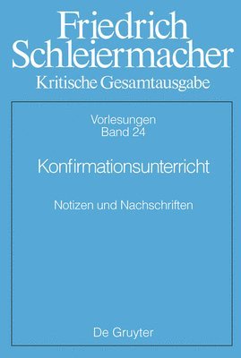 Konfirmationsunterricht: Notizen Und Nachschriften