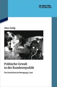 bokomslag Politische Gewalt in der Bundesrepublik