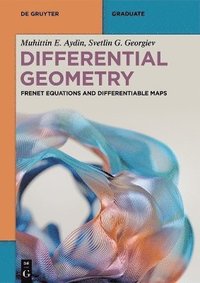 bokomslag Differential Geometry: Frenet Equations and Differentiable Maps