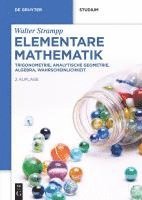 bokomslag Elementare Mathematik: Trigonometrie, Analytische Geometrie, Algebra, Wahrscheinlichkeit