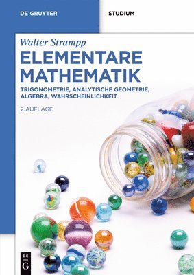 bokomslag Elementare Mathematik: Trigonometrie, Analytische Geometrie, Algebra, Wahrscheinlichkeit