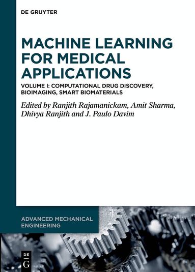 Ranjith Rajamanickam, Amit Sharma, Dhivya Ranjith, J. Paulo Davim - Machine Learning for Medical Applications, Inbunden