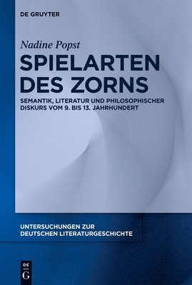 bokomslag Spielarten Des Zorns: Semantik, Literatur Und Philosophischer Diskurs Vom 9. Bis 13. Jahrhundert