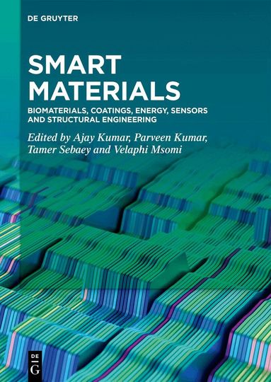 Ajay Kumar, Parveen Kumar, Tamer Sebaey, Velaphi Msomi - Smart Materials, Inbunden
