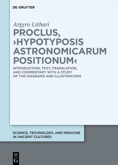 Argyro Lithari - Proclus, ›Hypotyposis Astronomicarum Positionum‹, Inbunden