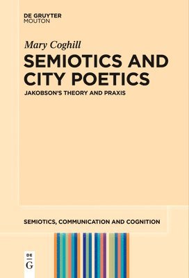 bokomslag Semiotics and City Poetics