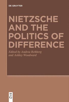 bokomslag Nietzsche and the Politics of Difference