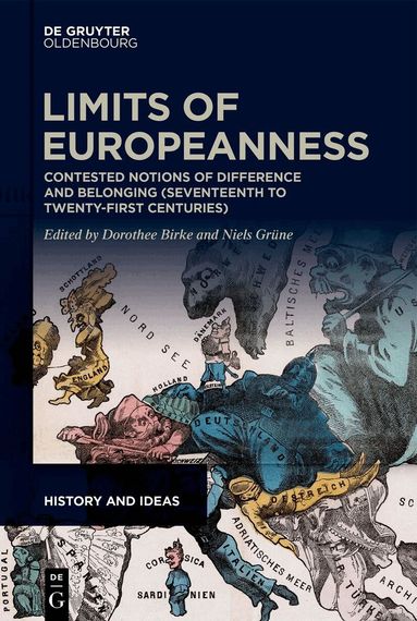 Dorothee Birke, Niels Grüne - Limits of Europeanness, Inbunden