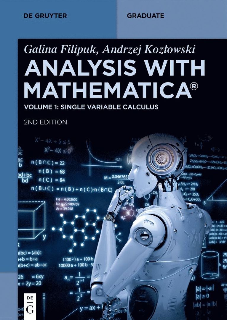 Galina Filipuk, Andrzej Kozłowski, Andrzej Kozlowski, Andrzej Koz¿owski - Analysis with Mathematica®, Häftad