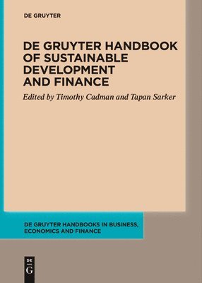 Tapan Sarker, Timothy Cadman - De Gruyter Handbook of Sustainable Development and Finance, Häftad