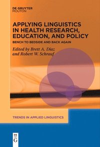 bokomslag Applying Linguistics in Health Research, Education, and Policy