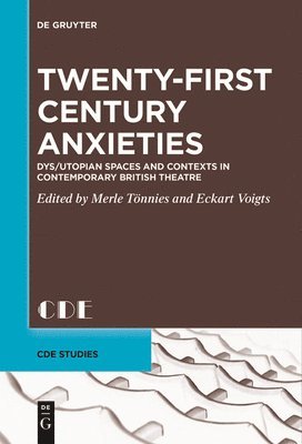 Merle Tönnies, Eckart Voigts - Twenty-First Century Anxieties, Häftad