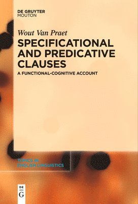 Specificational and Predicative Clauses 1