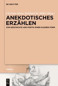 bokomslag Anekdotisches Erzählen: Zur Geschichte Und Poetik Einer Kleinen Form
