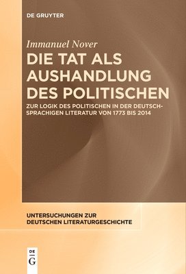 Die Tat als Aushandlung des Politischen 1