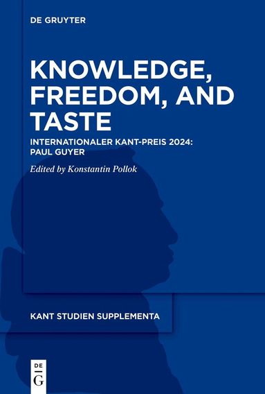 Konstantin Pollok - Knowledge, Freedom, and Taste, Häftad