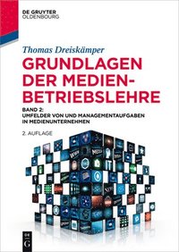 bokomslag Grundlagen der Medienbetriebslehre Band 2