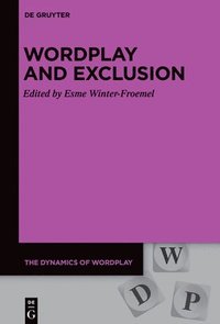 bokomslag Wordplay and Exclusion